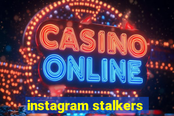 instagram stalkers